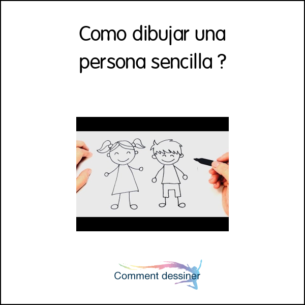 Como dibujar una persona sencilla